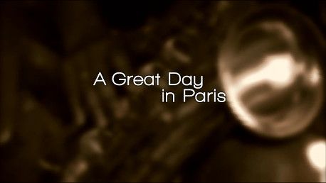 still / picture for A Great Day In Paris