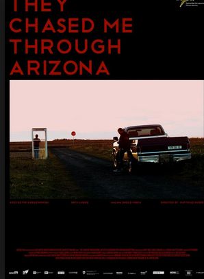 still / picture for THEY CHASED ME THROUGH ARIZONA