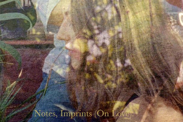 still / picture for Notes, Imprints (On Love): Part II, Carmela